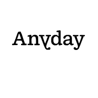 Anyday