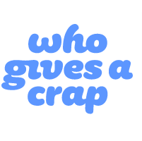 Who Gives A Crap